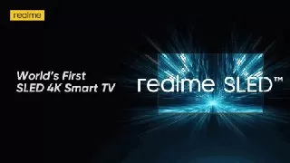 Realme اولین تلویزیون هوشمند جهان را با فناوری SLED معرفی می کند